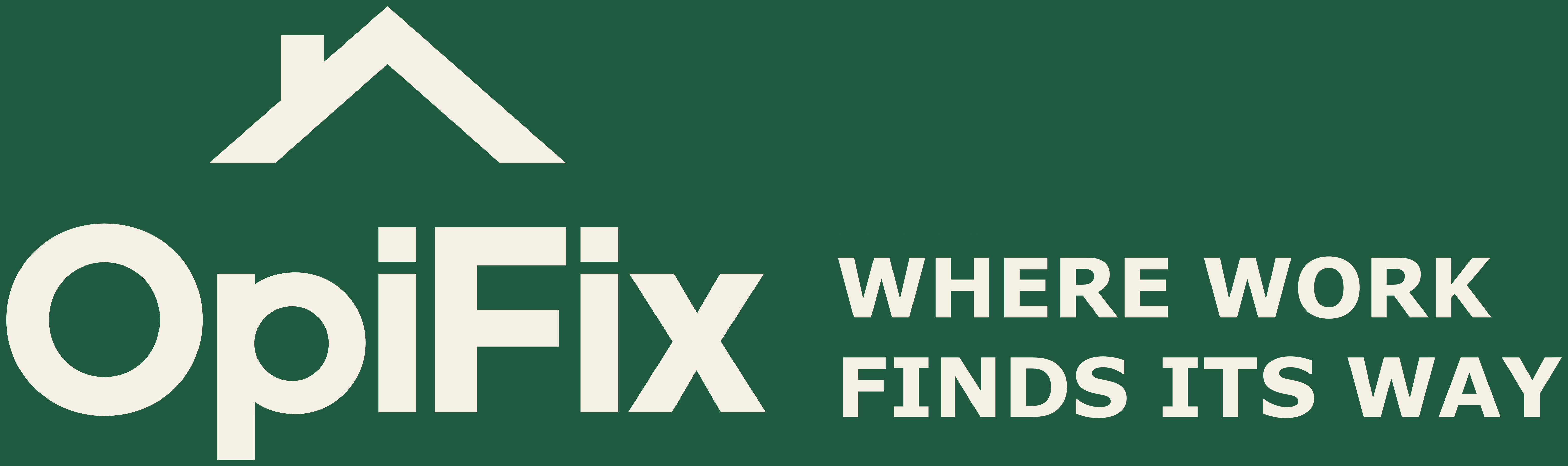 OpiFix — where work finds its way